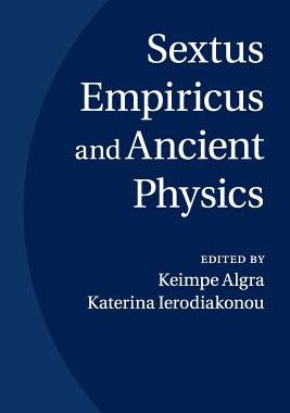 【预订】Sextus Empiricus and Ancient Physics