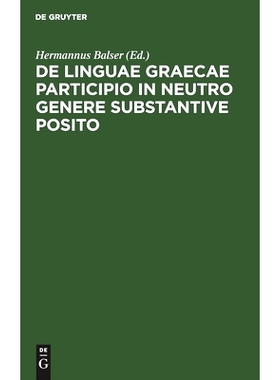 预订 De linguae Graecae participio in neutro genere substantive posito: 9783112491638