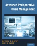[预订]Advanced Perioperative Crisis Management 9780190226459