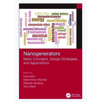 预订 Nanogenerators: Basic Concepts, Design Strategies, and Applications 纳米发电机：基本概念、设计策略与应用: 978103203