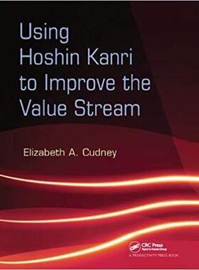 【预售】Using Hoshin Kanri to Improve the Value Stream