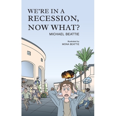 预订 We’re in a Recession, Now What?: 9781257636440