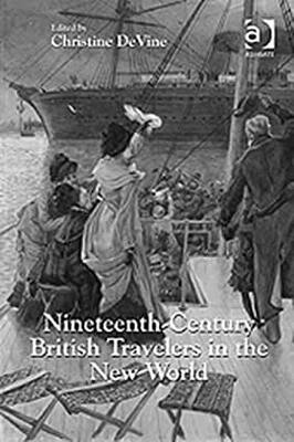 【预订】Nineteenth-Century British Travelers in the New World