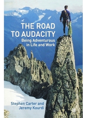 预订 The Road to Audacity: Being Adventurous in Life and Work: 9781349510047