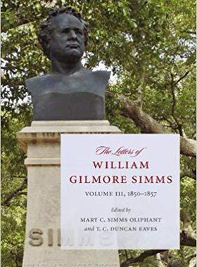 [预订]The Letters of William Gilmore SIMMs 9781611170290