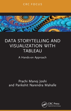 【预订】Data Storytelling and Visualization with Tableau 9781032309910