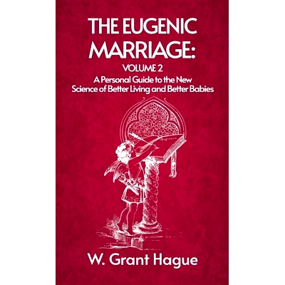 预订 Eugenic Marriage Volume II Hardcover: 9781639233441
