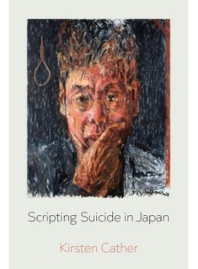 预订 Scripting Suicide in Japan 日本的*脚本: 9780520400269