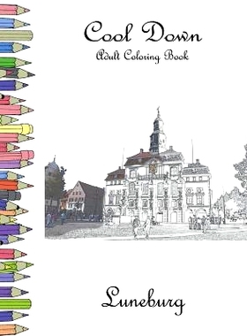 预订 Cool Down - Adult Coloring Book: Luneburg: 9781979296359