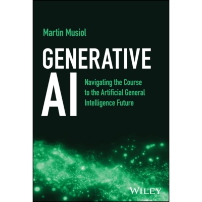 预订 Generative Ai - Navigating The Course To The Artificial General Intelligence Future Navigating The Course to The Ar