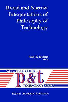 预订 Broad and Narrow Interpretations of Philosophy of Technology