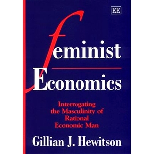 Interrogating 阳刚之气 Economic Feminist Economics Man Masculinity the 审视理性经济人 预订 女性主义经济学 Rational