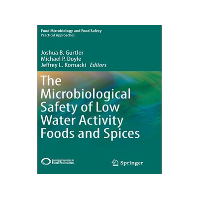 预订 The Microbiological Safety of Low Water Activity Foods and Spices