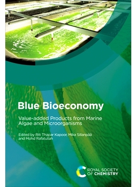 预订 Blue Bioeconomy: Value-Added Products from Marine Algae and Microorganisms: 9781837674039