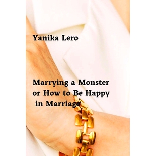 预订 Marrying a Monster or How to Be Happy in Marriage: 9798334580978