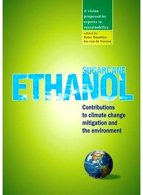 预订 Sugarcane ethanol: Contributions to climate change mitigation and the environment 甘蔗乙醇：对减缓气候变化和环境的