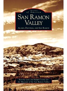 预订 San Ramon Valley: Alamo, Danville, and San Ramon: 9781531616892