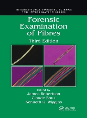 【预订】Forensic Examination of Fibres 9780367778071