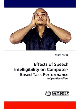 预订 Effects of Speech intelligibility on Computer-Based Task Performance: in Open-Plan offices: 9783838351636