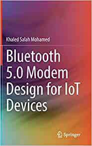 【预订】Bluetooth 5.0 Modem Design for IoT Devices 9783030886257