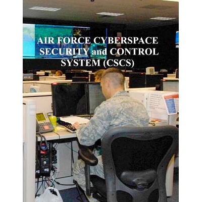 预订 Air Force Cyberspace Security and Control System (CSCS): 9781981808502