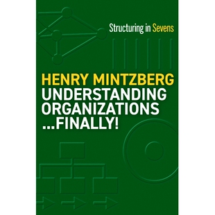 现货 Understanding Organizations...Finally!: Structure in Sevens: 9781523000050