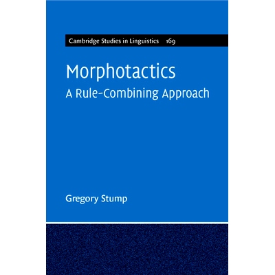 预订 Morphotactics: A Rule-Combining Approach 形态学：规则组合方法: 9781009168199