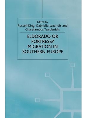 预订 Eldorado or Fortress? Migration in Southern Europe: 9781349411177