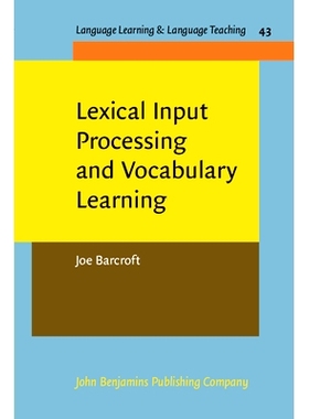 预订 Lexical Input Processing and Vocabulary Learning. 词汇输入处理和词汇学习: 9789027213297