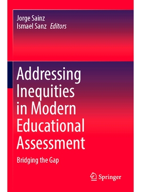 预订 Addressing Inequities in Modern Educational Assessment: Bridging the Gap 解决现代教育评估的不公平问题：弥合差距: 97