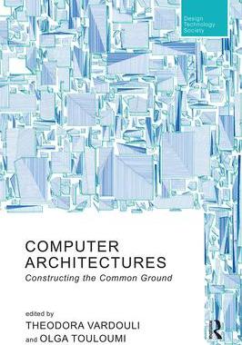 [预订]Computer Architectures: Constructing the Common Ground 9781032085685