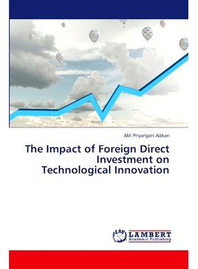 预订 The Impact of Foreign Direct Investment on Technological Innovation: 9786207805662