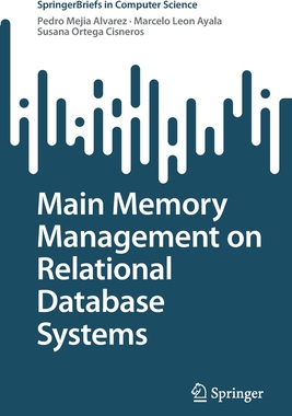 【预订】Main Memory Management on Relational Database Systems 9783031132940