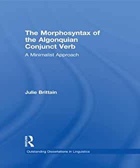 【预订】The Morphosyntax of the Algonquian Conjunct Verb