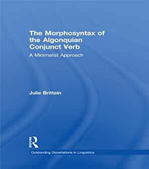 【预订】The Morphosyntax of the Algonquian Conjunct Verb