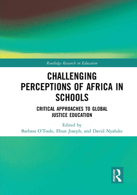【预订】Challenging Perceptions of Africa in Schools 9781032082547