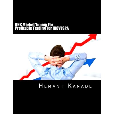 预订 HNK Market Timing For Profitable Trading For IBOVESPA: 9781502541826