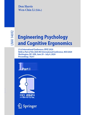 预订 Engineering Psychology and Cognitive Ergonomics: 21st International Conference, Epce 2024, Held as Part of the 26th