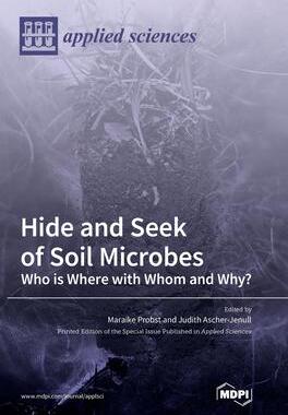 [预订]Hide and Seek of Soil Microbes: Who Is Where with Whom and Why? 9783036551494