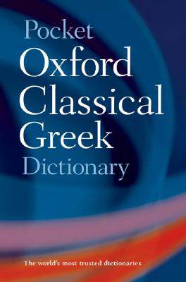预订 The Pocket Oxford Classical Greek Dictionary 9780198605126