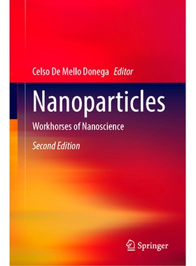 预订 Nanoparticles: Workhorses of Nanoscience 纳米粒子：纳米科学主力 第2版: 9783031714597