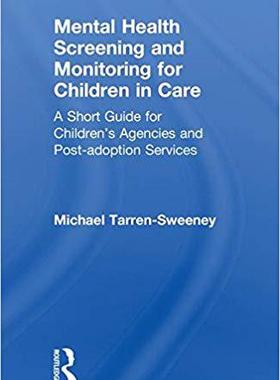 【预售】Mental Health Screening and Monitoring for Children in Care