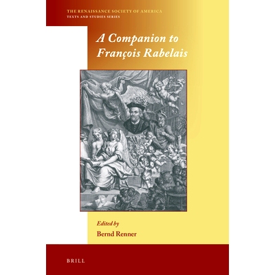 预订 A Companion to François Rabelais 弗朗斯瓦·拉伯雷指南: 9789004360037
