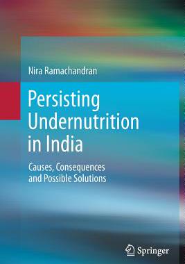 【预订】Persisting Undernutrition in India