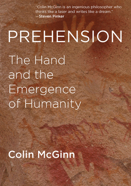 现货 Prehension: The Hand and the Emergence of Humanity