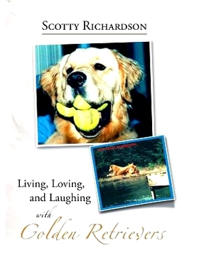 预订 Living, Loving, and Laughing with Golden Retrievers: 9781514417843