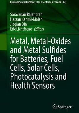 【预订】Metal, Metal-Oxides and Metal Sulfides for Batteries, Fuel Cells, Solar Cells, Photocatalysis and Health S...