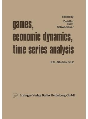 预订 Games, Economic Dynamics, and Time Series Analysis: A Symposium in Memoriam Oskar Morgenstern Organized at the Inst