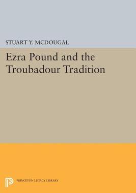 【预订】Ezra Pound and the Troubadour Tradition