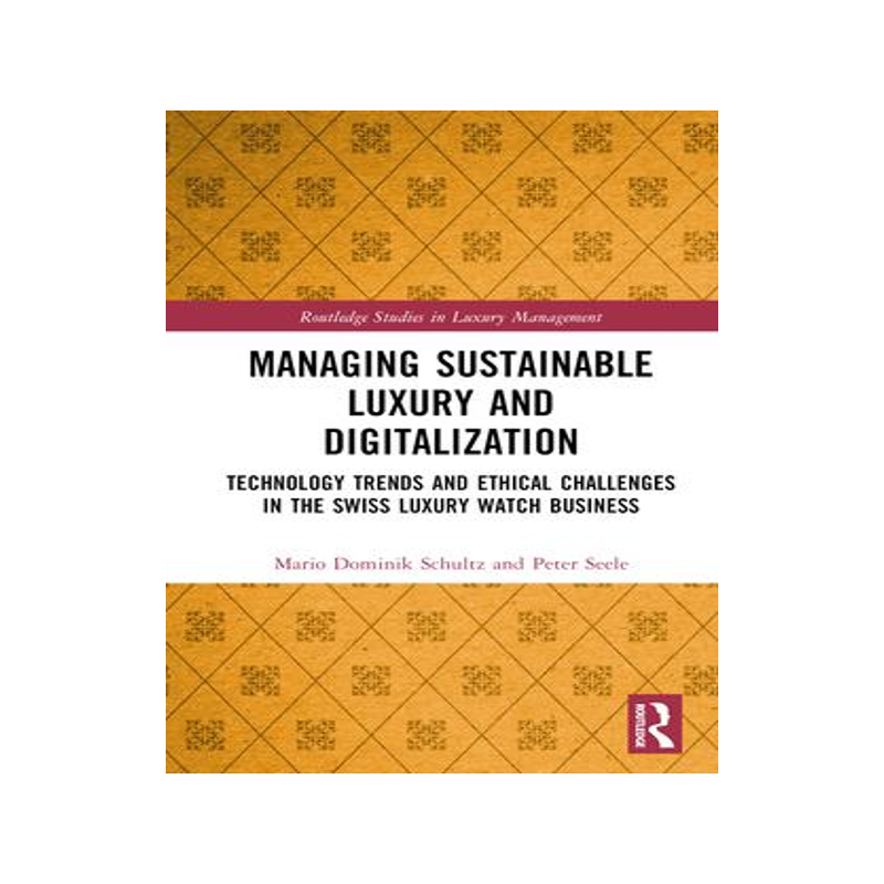 [预订]Managing Sustainable Luxury and Digitalization 9781032501772